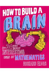 How to Build a Brain