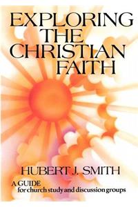 Exploring the Christian Faith