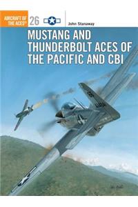 Mustang and Thunderbolt Aces of the Pacific and Cbi
