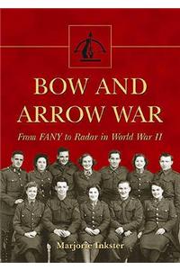 Bow and Arrow War