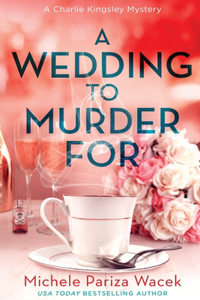 Wedding to Murder For