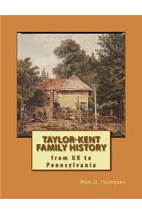 Taylor-Kent Family History