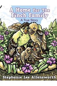 Home for the Finch Family