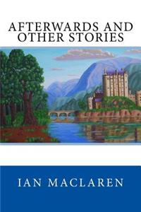 Afterwards and Other Stories