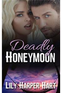 Deadly Honeymoon