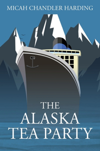 The Alaska Tea Party