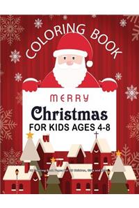 Christmas Coloring Book For Kids Ages 4-8