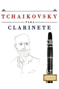Tchaikovsky Para Clarinete