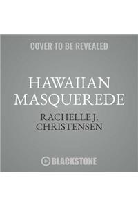 Hawaiian Masquerade