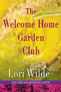 Welcome Home Garden Club Lib/E
