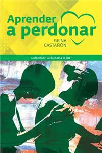 Aprender a Perdonar