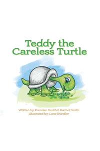 Teddy the Careless Turtle