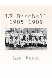 LF Baseball 1905-1909