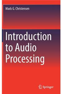Introduction to Audio Processing