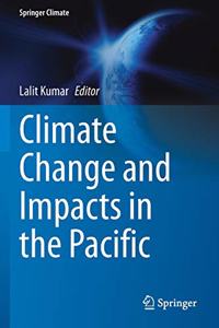 Climate Change and Impacts in the Pacific