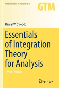 Essentials of Integration Theory for Analysis