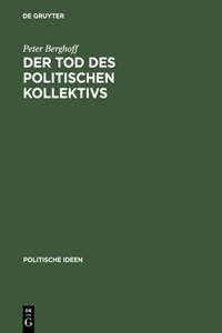 Tod des politischen Kollektivs