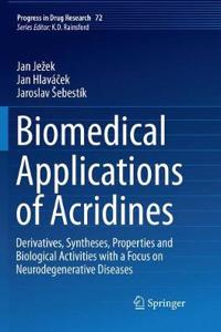 Biomedical Applications of Acridines