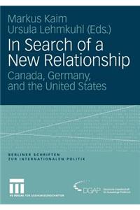 In Search of a New Relationship