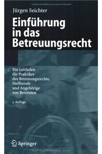 Einfuhrung in Das Betreuungsrecht