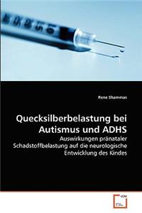 Quecksilberbelastung bei Autismus und ADHS