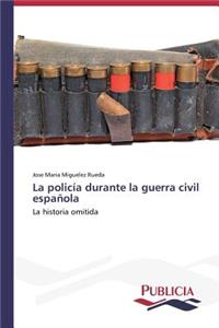 policía durante la guerra civil española