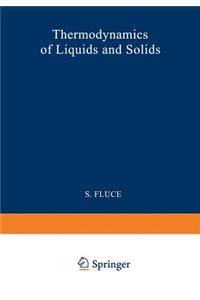 Thermodynamik Der Flüssigkeiten Und Festkörper / Thermodynamics of Liquids and Solids