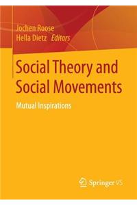 Social Theory and Social Movements