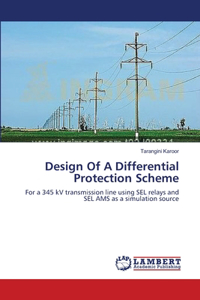 Design Of A Differential Protection Scheme