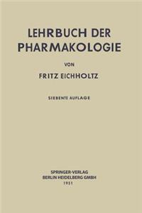 Lehrbuch der Pharmakologie im Rahmen einer allgemeinen Krankheitslehre