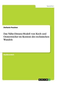 Nähe-Distanz-Modell von Koch und Oesterreicher im Kontext des technischen Wandels