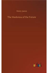 Madonna of the Future