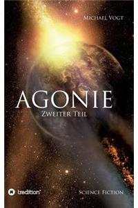Agonie - Zweiter Teil