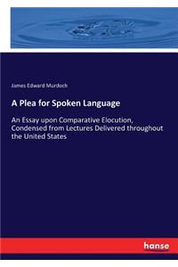 Plea for Spoken Language