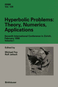 Hyberbolic Problems: Theory, Numerics, Applications