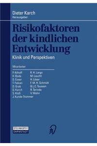 Risikofaktoren der kindlichen Entwicklung