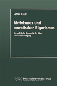 Aktivismus und moralischer Rigorismus