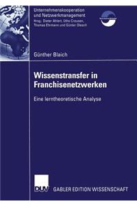 Wissenstransfer in Franchisenetzwerken