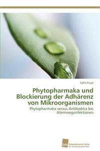 Phytopharmaka und Blockierung der Adhärenz von Mikroorganismen