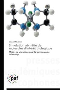 Simulation AB Initio de Molecules d'Intérèt Biologique