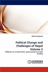 Political Change and Challenges of Nepal Volume 2