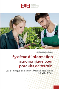 Système d'information agronomique pour produits de terroir