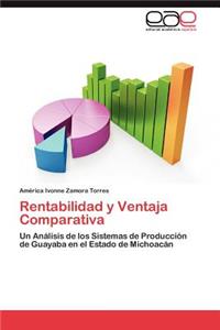 Rentabilidad y Ventaja Comparativa