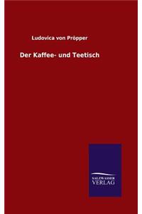 Kaffee- und Teetisch