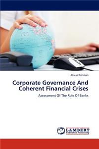 Corporate Governance and Coherent Financial Crises