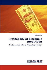 Profitability of pineapple production