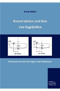 Konstruktion und Bau von Segeljollen
