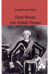 Fürst Moritz von Anhalt-Dessau