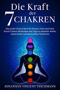 Die Kraft der 7 Chakren [German]