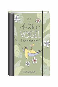 Terminplaner 2025 Der fruhe Vogel: Terminplaner Hardcover